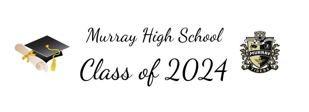 Murray High School Class of 2024 Banner